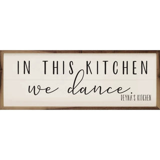 In This Kitchen We Dance Reyna White: 12 x 4 x 1.5