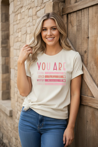 You Are Graphic Tee